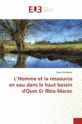 L’Homme et la ressource en eau dans le haut bassin d'Oum Er Rbia-Maroc