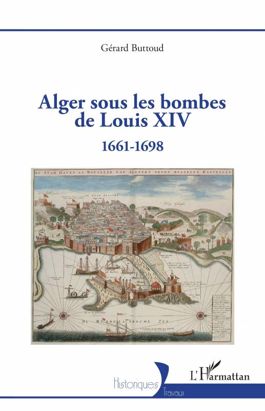 Alger sous les bombes de Louis XIV