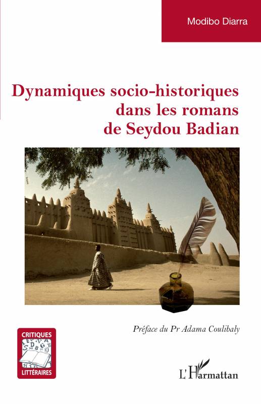 Dynamiques socio-historiques dans les romans de Seydou Badian