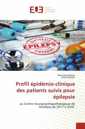 Profil épidémio-clinique des patients suivis pour épilepsie