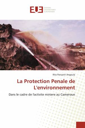 La protection pénale de l'environnement
