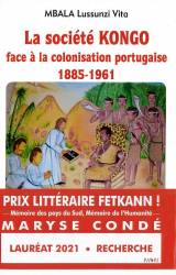 La société Kongo face à la colonisation portugaise – 1885-1961. Un peuple et une culture en mutations