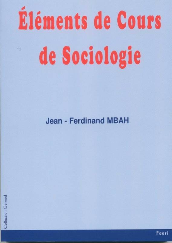 Eléments de Cours de Sociologie Jean-Ferdinand Mbah
