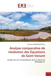 Analyse comparative de résolution des Équations de Saint Venant