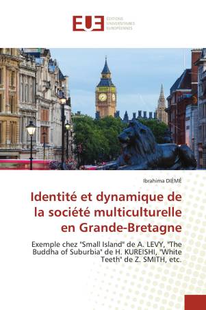 Identité et dynamique de la société multiculturelle en Grande-Bretagne