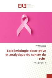 Epidémiologie descriptive et analytique du cancer du sein