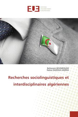 Recherches sociolinguistiques et interdisciplinaires algériennes