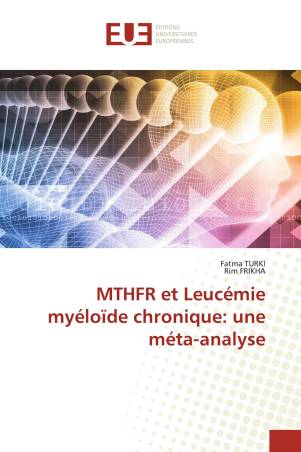 MTHFR et Leucémie myéloïde chronique: une méta-analyse