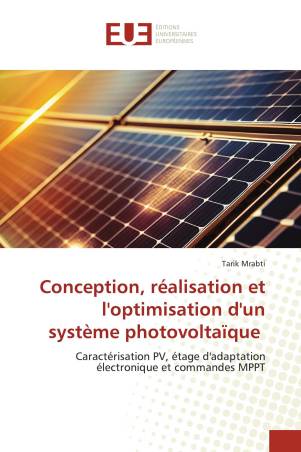 Conception, réalisation et l&#039;optimisation d&#039;un système photovoltaïque