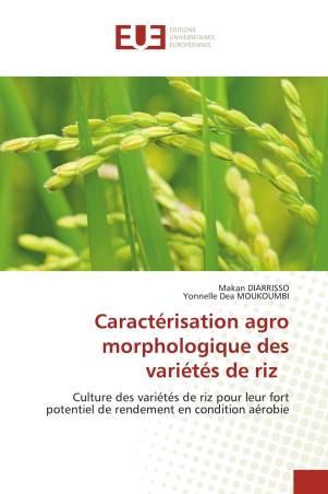 Caractérisation agro morphologique des variétés de riz