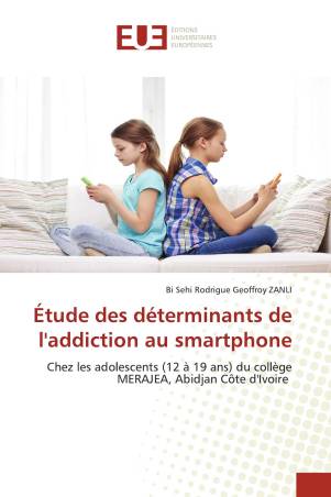 Étude des déterminants de l'addiction au smartphone