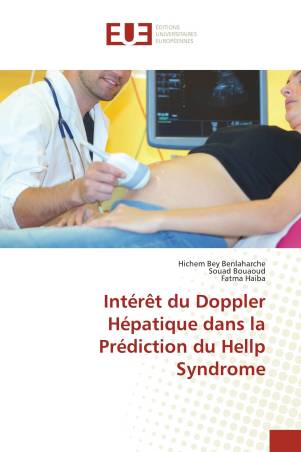 Intérêt du Doppler Hépatique dans la Prédiction du Hellp Syndrome