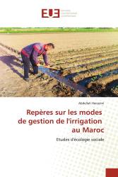 Repères sur les modes de gestion de l'irrigation au Maroc