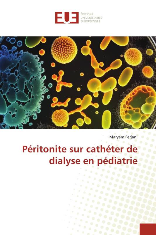 Péritonite sur cathéter de dialyse en pédiatrie