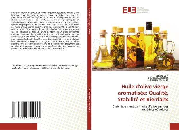 Huile d'olive vierge aromatisée: Qualité, Stabilité et Bienfaits