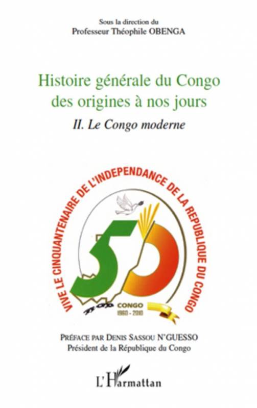 Histoire générale du Congo des origines à nos jours (tome 2)