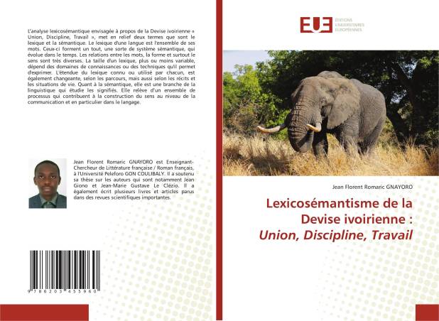 Lexicosémantisme de la Devise ivoirienne : Union, Discipline, Travail