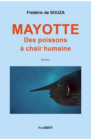 Mayotte. Des poissons à chair humaine