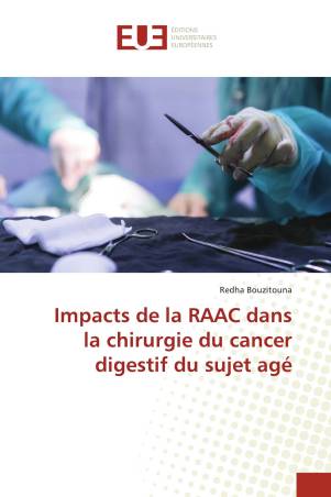 Impacts de la RAAC dans la chirurgie du cancer digestif du sujet agé