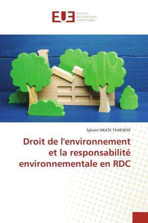 Droit de l'environnement et la responsabilité environnementale en RDC