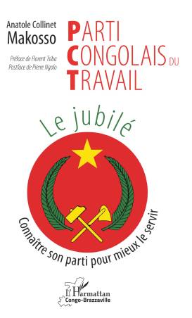 Parti Congolais du Travail. Le jubilé