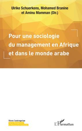 Pour une sociologie du management en Afrique et dans le monde arabe