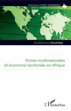 Firmes multinationales et économie territoriale en Afrique