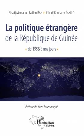 La politique étrangère de la République de Guinée de 1958 à nos jours