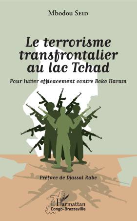 Le terrorisme transfrontalier au lac Tchad
