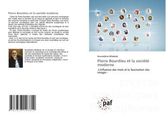 Pierre Bourdieu et la société moderne