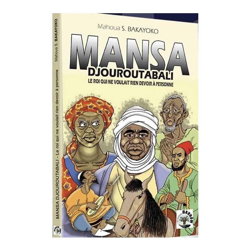 Mansa Djouroutabali Mahoua S. Bakayoko