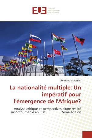 La nationalité multiple: Un impératif pour l'émergence de l'Afrique?
