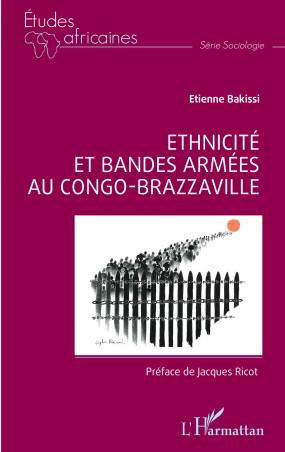 Ethnicité et bandes armées au Congo-Brazzaville