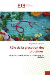 Rôle de la glycation des protéines