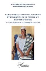 La reconnaissance de la dignité et des droits de la femme wè de Côte d'Ivoire