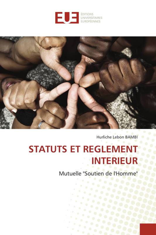 STATUTS ET REGLEMENT INTERIEUR