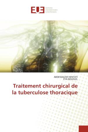 Traitement chirurgical de la tuberculose thoracique