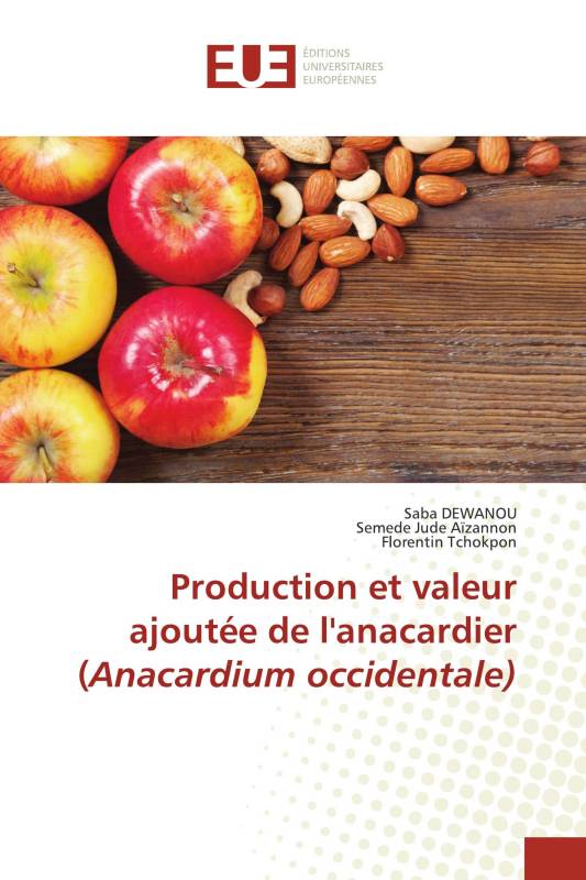 Production et valeur ajoutée de l'anacardier (Anacardium occidentale)
