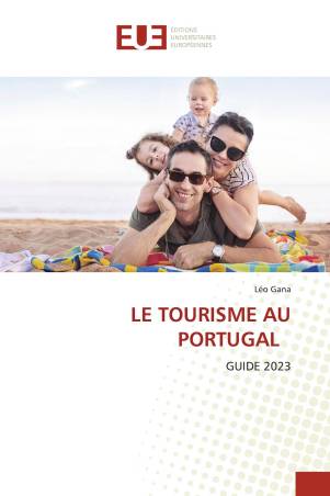 LE TOURISME AU PORTUGAL