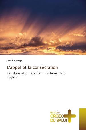 L&#039;appel et la consécration