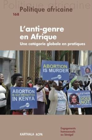 Politique africaine n°168. L'anti-genre en Afrique
