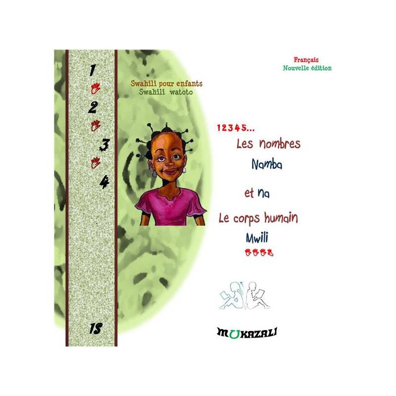 Les nombres  et le corps humain Namba na Mwili - Livre bilingue français / swahili