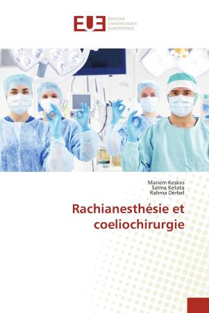 Rachianesthésie et coeliochirurgie