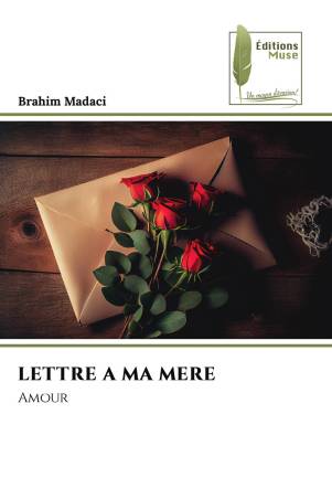 LETTRE A MA MERE