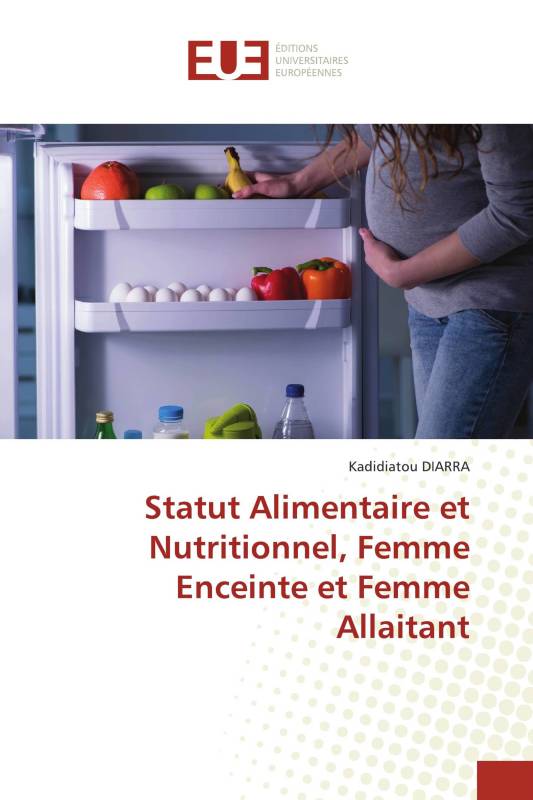 Statut Alimentaire et Nutritionnel, Femme Enceinte et Femme Allaitant