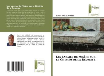 Les Larmes de Misère sur le Chemin de la Réussite