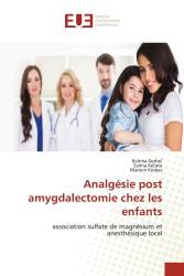 Analgésie post amygdalectomie chez les enfants
