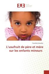 L’usufruit de père et mère sur les enfants mineurs