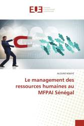 Le management des ressources humaines au MFPAI Sénégal