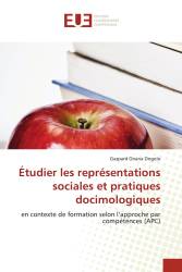 Étudier les représentations sociales et pratiques docimologiques